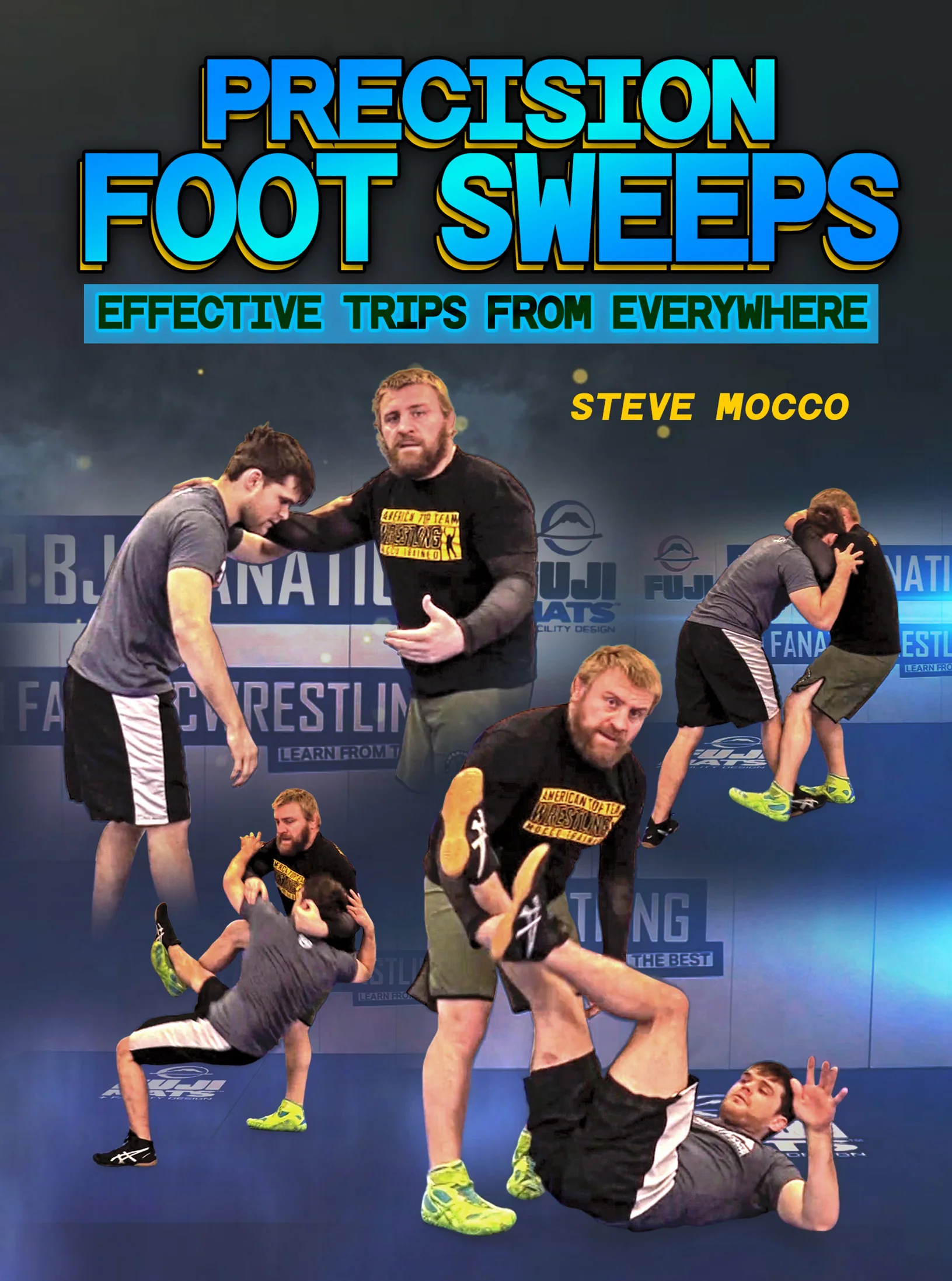 Precision Foot Sweeps by Steve Mocco