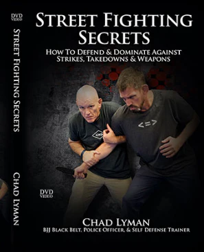 Street Fighting Secrets by Chad Lyman